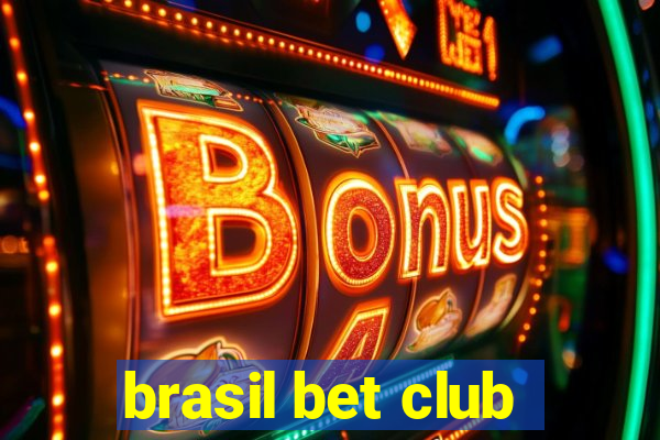 brasil bet club